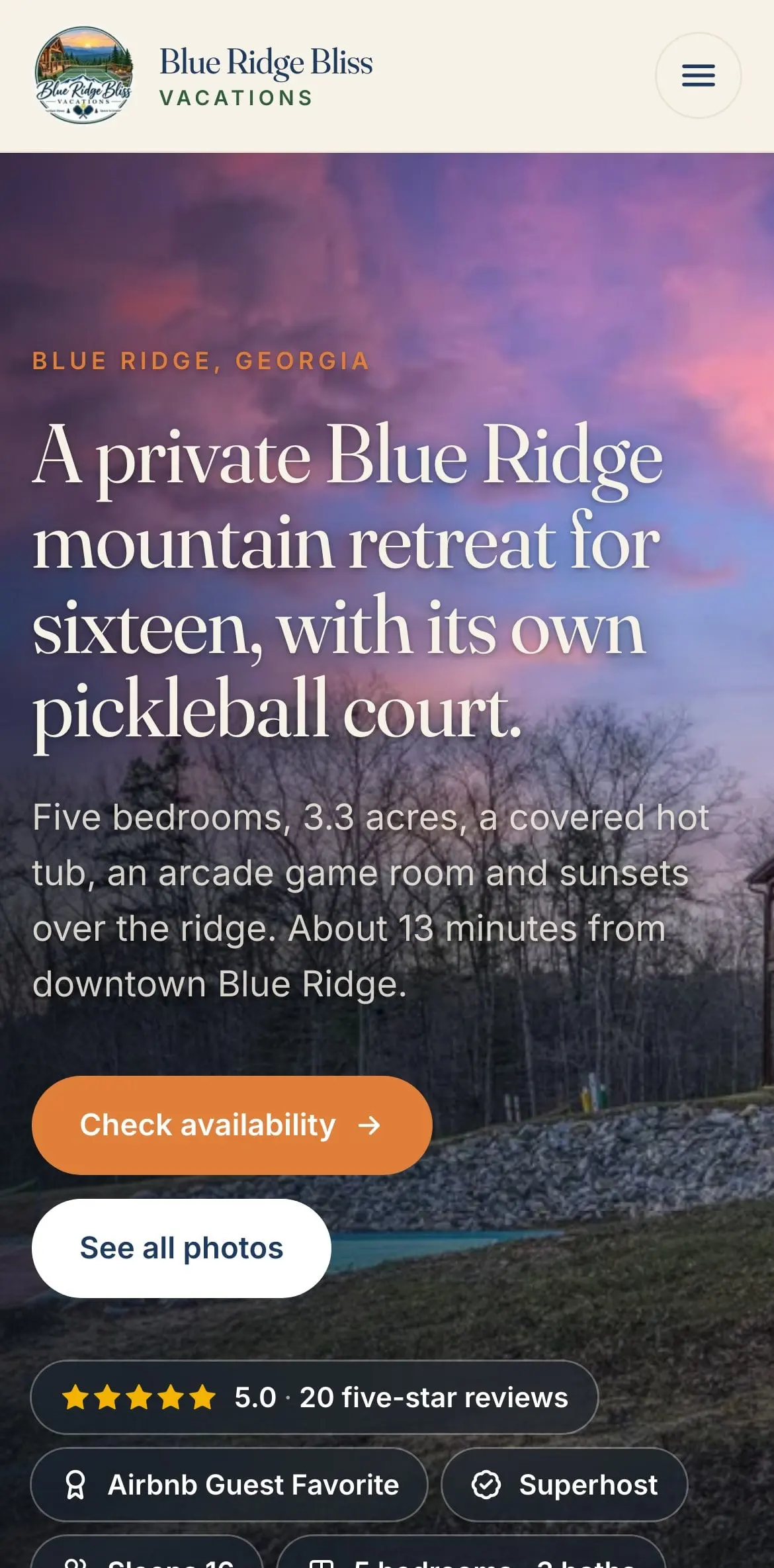 The Blue Ridge Bliss home page on a phone: the cabin at dusk behind the headline “A private Blue Ridge mountain retreat for sixteen, with its own pickleball court” and an orange Check availability button