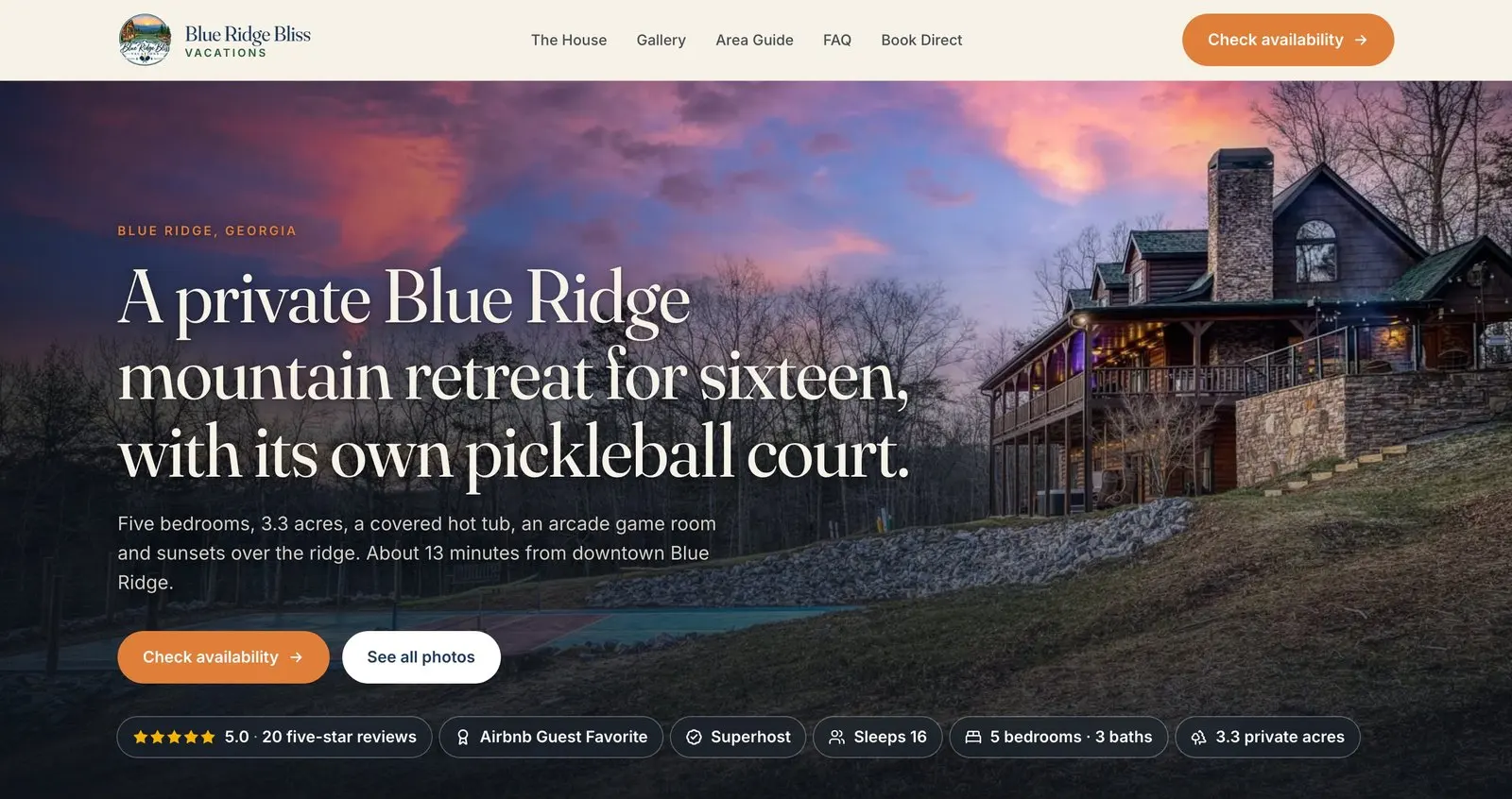 The Blue Ridge Bliss home page on desktop: a dusk photo of the cabin behind the headline “A private Blue Ridge mountain retreat for sixteen, with its own pickleball court” and an orange Check availability button